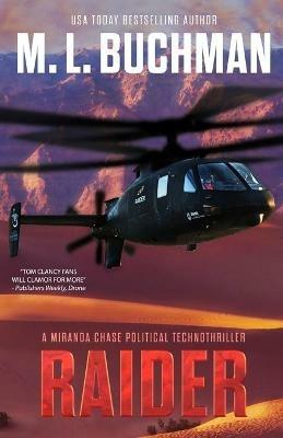 Raider: a political technothriller - M L Buchman - cover