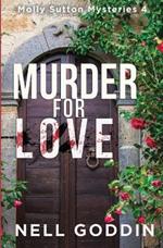 Murder for Love: (Molly Sutton Mysteries 4)