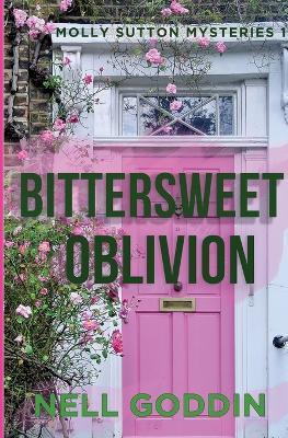 Bittersweet Oblivion - Nell Goddin - cover