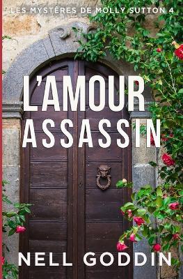 L'amour assassin - Nell Goddin - cover