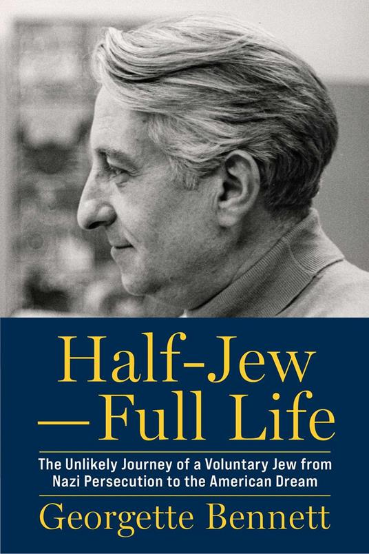 Half-Jew–Full Life