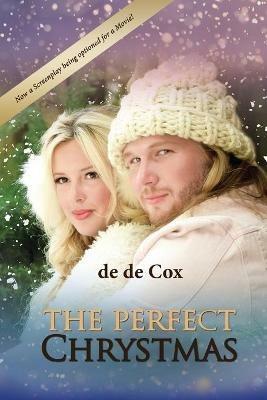 The Perfect Chrystmas - de de Cox - cover