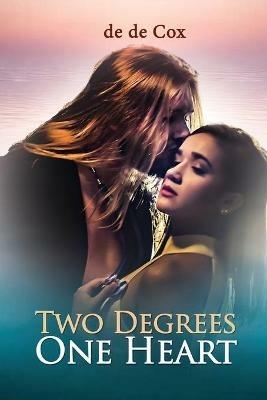 Two Degrees One Heart - de de Cox - cover