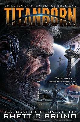 Titanborn: Children of Titan Book 1 - Rhett C Bruno - cover