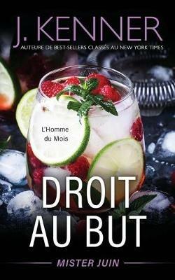 Droit au but - J Kenner - cover