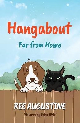 Hangabout: Far From Home - Ree Augustine - cover