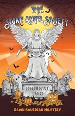 The Stone Angel Society: Journal Two, Into the Light