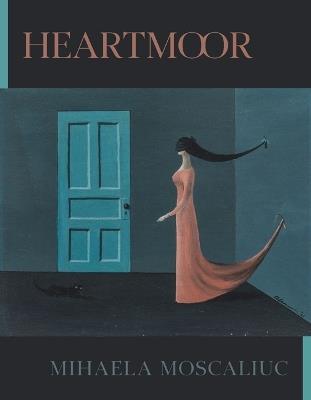 Heartmoor - Mihaela Moscaliuc - cover