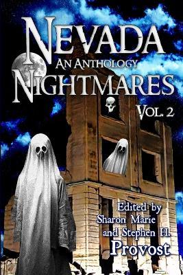 Nevada Nightmares, Vol. 2 - Stephen H Provost,Michael K Falciani,Angela Laverghetta - cover