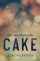Cake The Newlyweds - J Bengtsson - cover