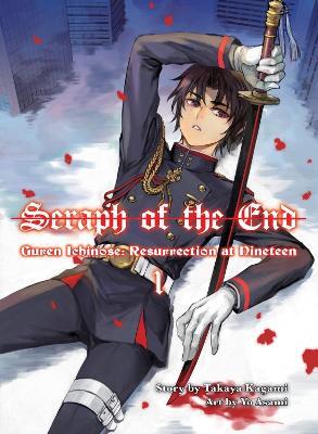 Seraph of the End: Guren Ichinose, Resurrection at Nineteen, volume 1 - Takaya Kagami - cover