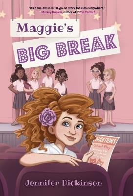 Maggie's Big Break - Jennifer Dickinson - cover