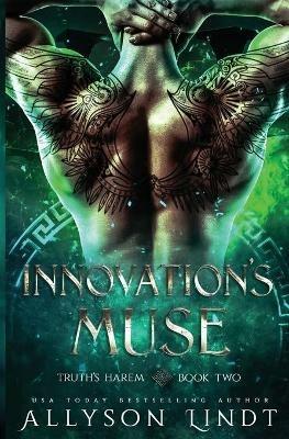 Innovation's Muse: A Reverse Harem Urban Fantasy - Allyson Lindt - cover