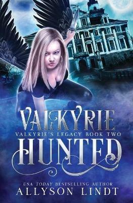 Valkyrie Hunted - Allyson Lindt - cover