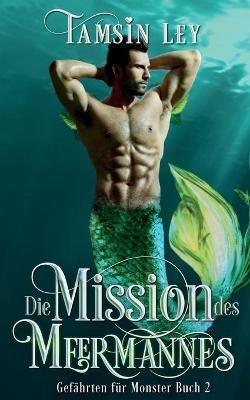 Die Mission des Meermannes - Tamsin Ley - cover