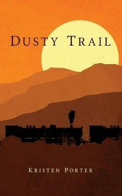 Dusty Trail - Kristen Porter - cover