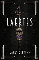 Laertes: A Hamlet Retelling - Carly Stevens - cover
