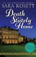 Death in a Stately Home - Sara Rosett - cover