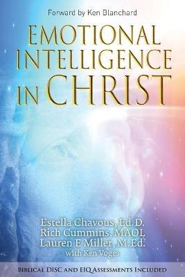 Emotional Intelligence in Christ - Ed D Estella Chavous,Maol Rich Cummins,M Ed Lauren Miller - cover