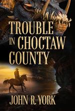 Trouble in Choctaw County