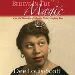 Believe in the Magic