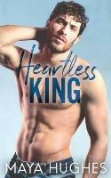 Heartless King - Maya Hughes - cover