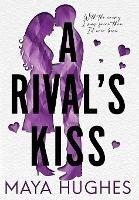 A Rival's Kiss - Maya Hughes - cover