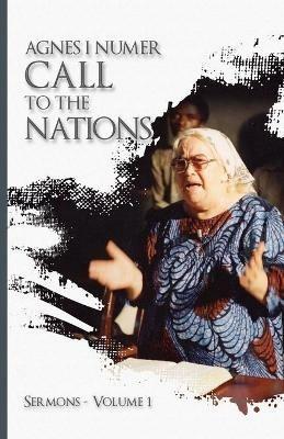 Agnes I. Numer - A Call to The Nations - Agnes I Numer - cover