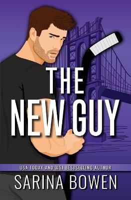 The New Guy - Sarina Bowen - cover