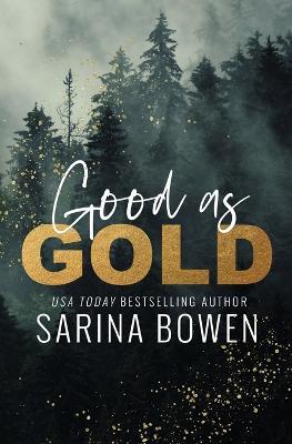 Good as Gold - Sarina Bowen - cover