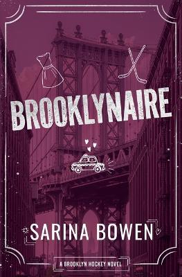 Brooklynaire - A Brooklyn Hockey Novel - Sarina Bowen - cover