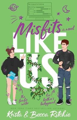 Misfits Like Us (Special Edition Paperback) - Krista Ritchie,Becca Ritchie - cover