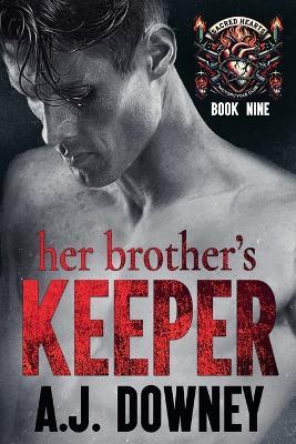 Her Brother's Keeper: The Sacred Brotherhood Book II - A J Downey - cover