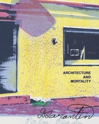 Architecture and Mortality - Donald Tarantino - cover