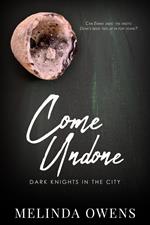 Come Undone