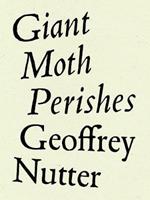 Giant Moth Perishes