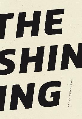 The Shining - Dorothea Lasky - cover