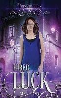 Hired Luck - Mel Todd - cover