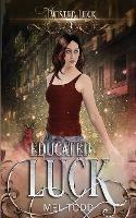 Educated Luck - Mel Todd - cover