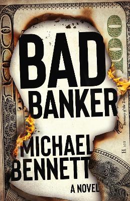 Bad Banker - Michael Bennett - cover