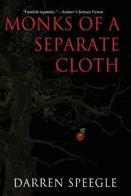 Monks of a Separate Cloth - Darren Speegle - cover