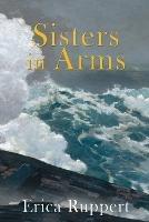 Sisters in Arms - Erica Ruppert - cover