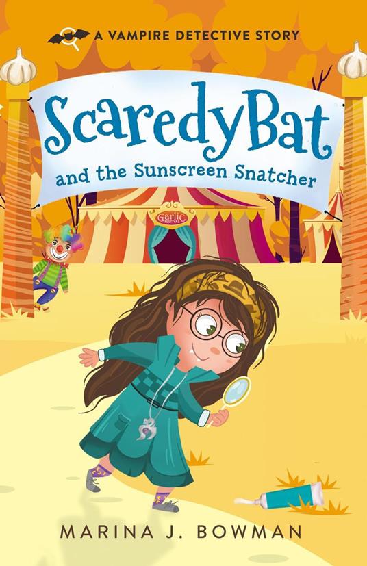 Scaredy Bat and the Sunscreen Snatcher - Marina J Bowman - ebook