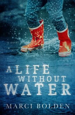 A Life without Water - Marci Bolden - cover