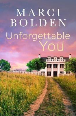 Unforgettable You - Marci Bolden - cover