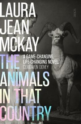 The Animals in That Country: Winner of the Arthur C. Clarke Award - Laura Jean McKay - cover