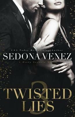 Twisted Lies 3 - Sedona Venez - cover