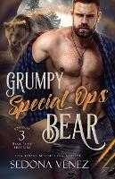 Grumpy Special Ops Bear: Episode 3 - Sedona Venez - cover