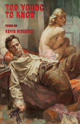 too young to know - Kevin Ridgeway - cover