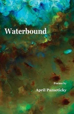 Waterbound - April Pameticky - cover